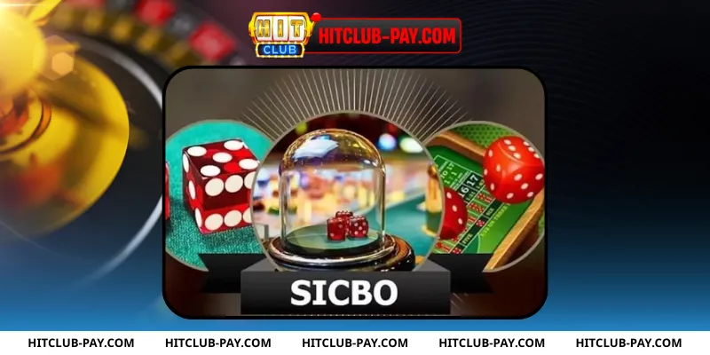 Sicbo tài xỉu